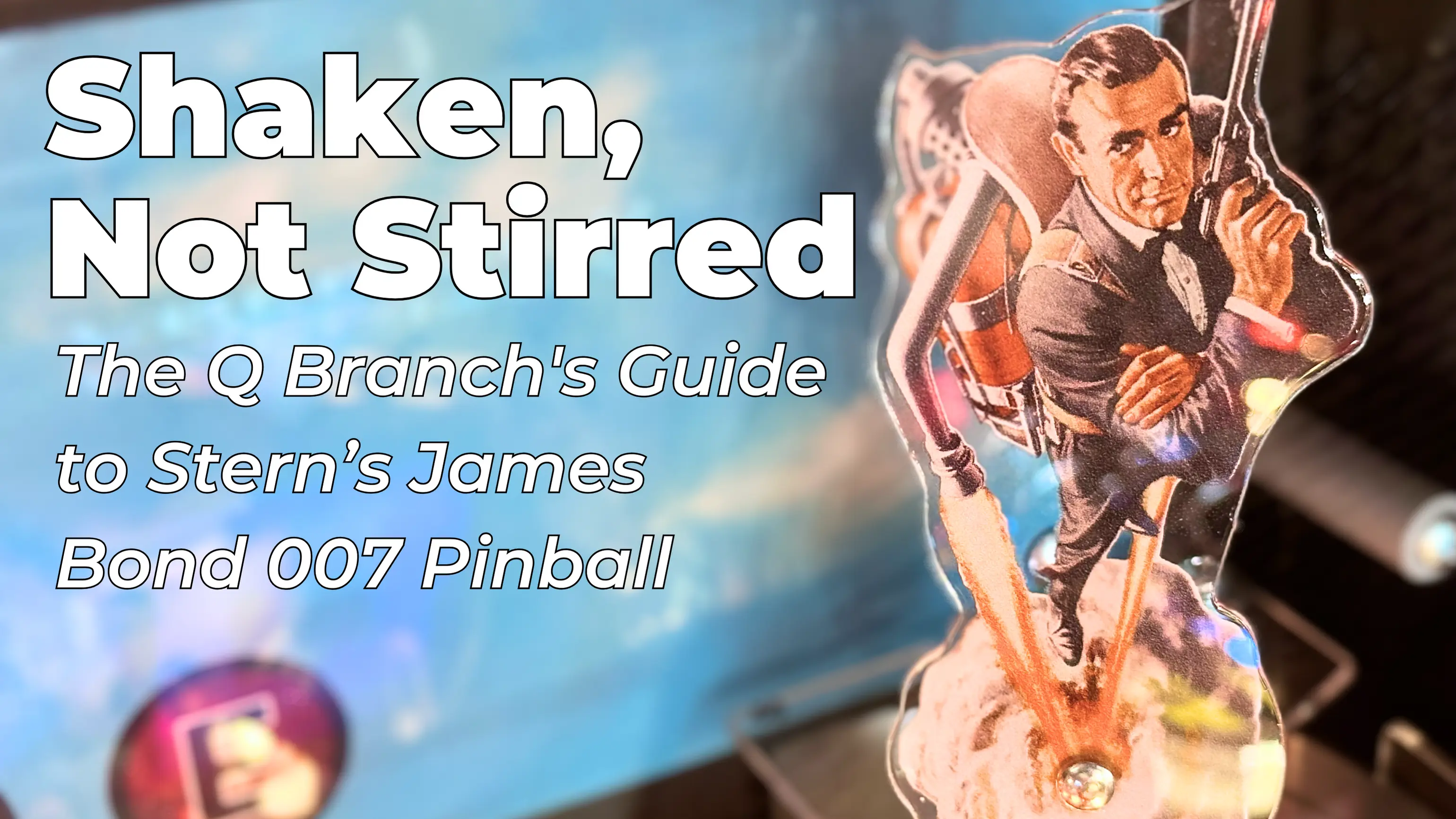 How to Play James Bond 007 Pinball - Tutorial, Rules & Strategy ...